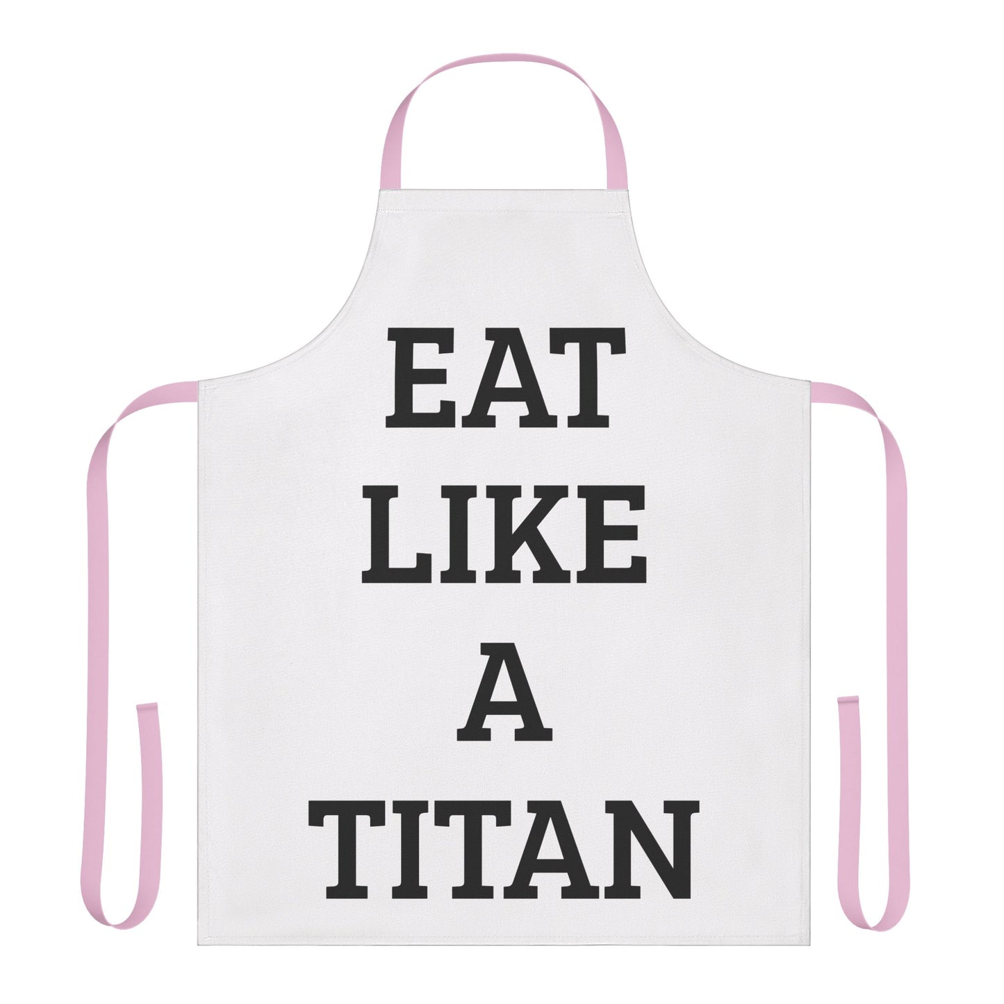 Fitness Related Cooking Apron - 'Eat Like a Titan' with Multi-Color Straps